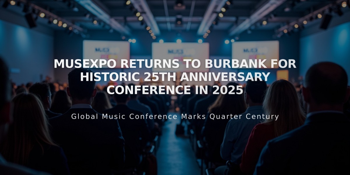 MUSEXPO Returns to Burbank for Historic 25th Anniversary Conference in 2025