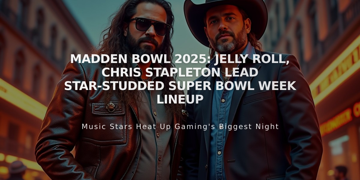 Madden Bowl 2025: Jelly Roll, Chris Stapleton Lead Star-Studded Super Bowl Week Lineup