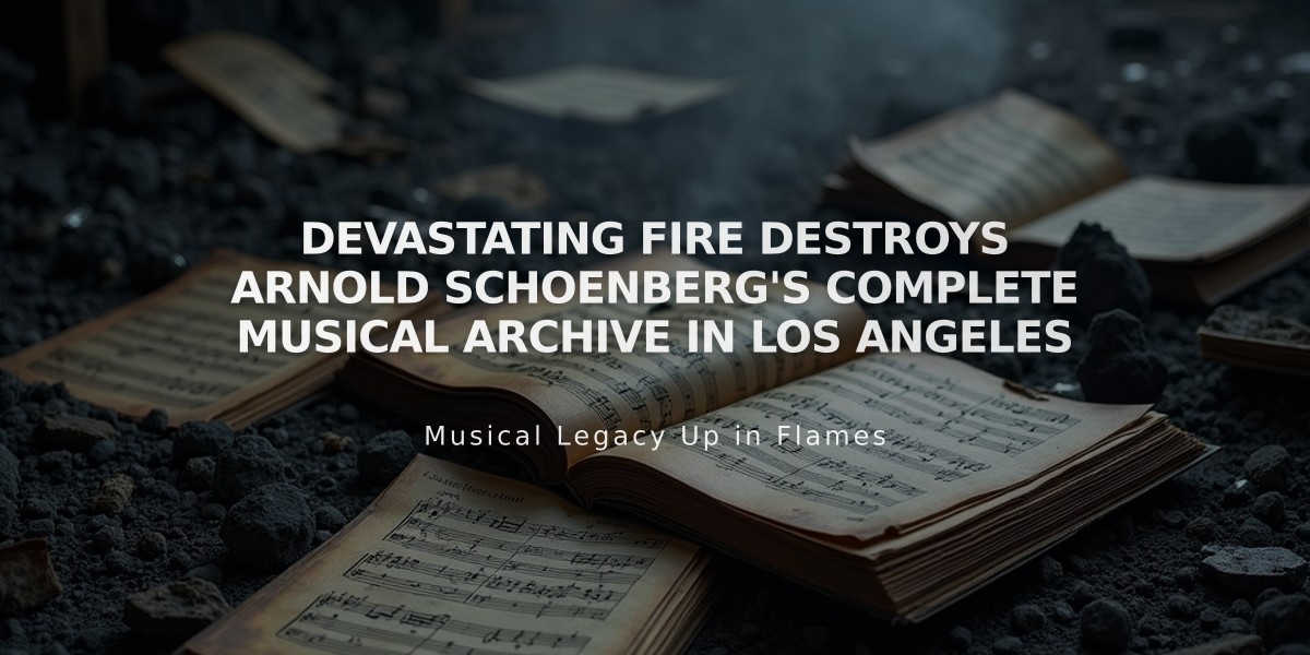 Devastating Fire Destroys Arnold Schoenberg's Complete Musical Archive in Los Angeles