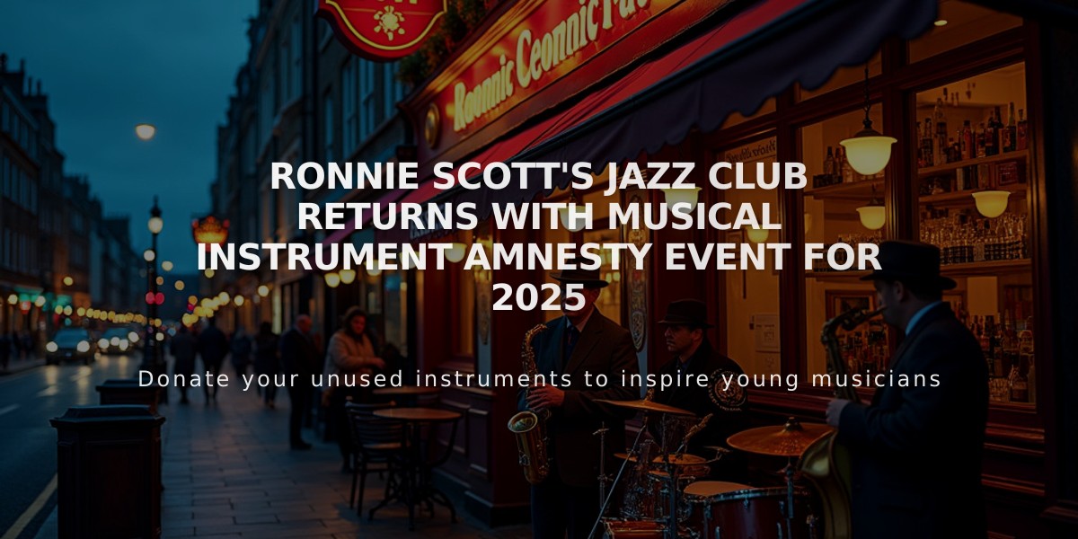 Ronnie Scott's Jazz Club Returns With Musical Instrument Amnesty Event for 2025