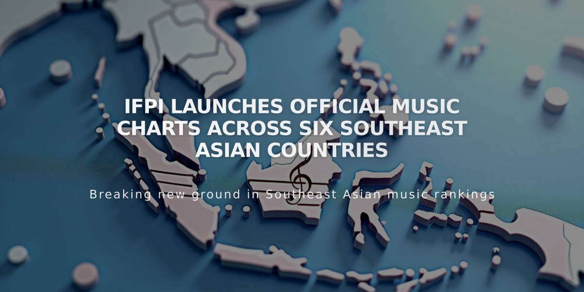 IFPI Launches Official Music Charts Across Six Southeast Asian Countries