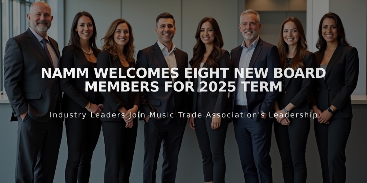 NAMM Welcomes Eight New Board Members for 2025 Term