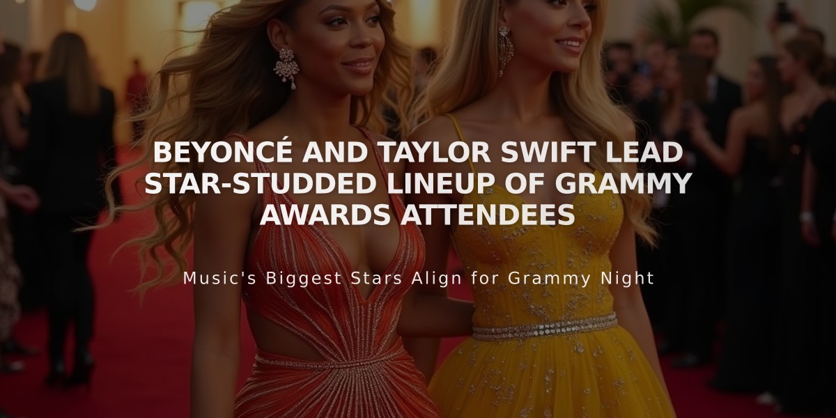 Beyoncé and Taylor Swift Lead Star-Studded Lineup of Grammy Awards Attendees