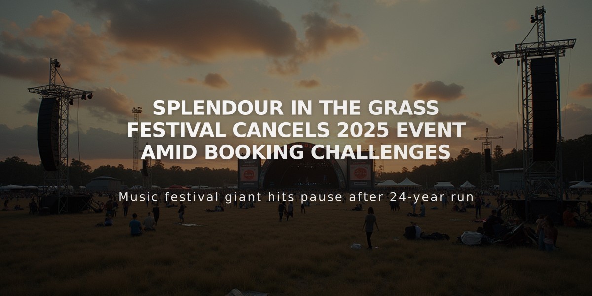 Splendour in the Grass Festival Cancels 2025 Event Amid Booking Challenges