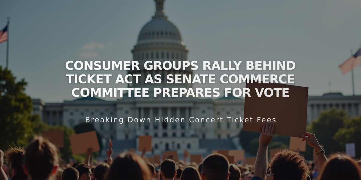 Consumer Groups Rally Behind TICKET Act as Senate Commerce Committee Prepares for Vote