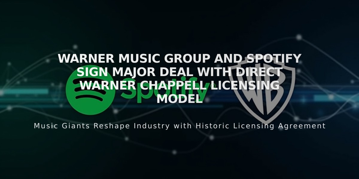 Warner Music Group and Spotify Sign Major Deal with Direct Warner Chappell Licensing Model