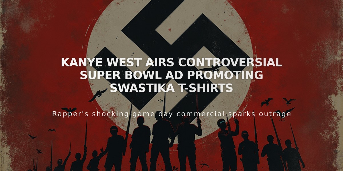 Kanye West Airs Controversial Super Bowl Ad Promoting Swastika T-Shirts