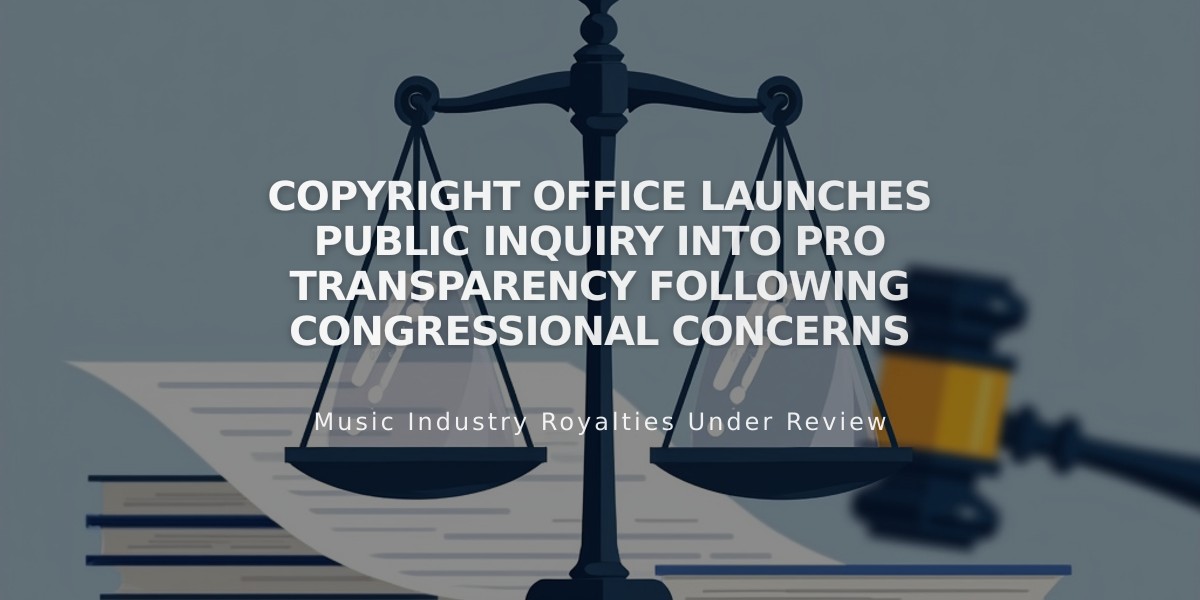 Copyright Office Launches Public Inquiry into PRO Transparency Following Congressional Concerns