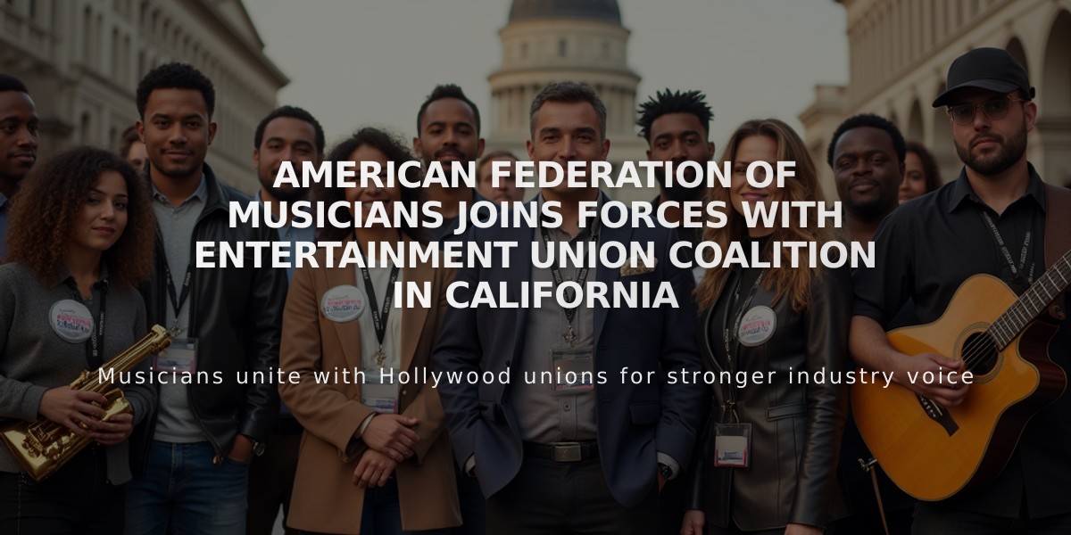 American Federation of Musicians Joins Forces with Entertainment Union Coalition in California