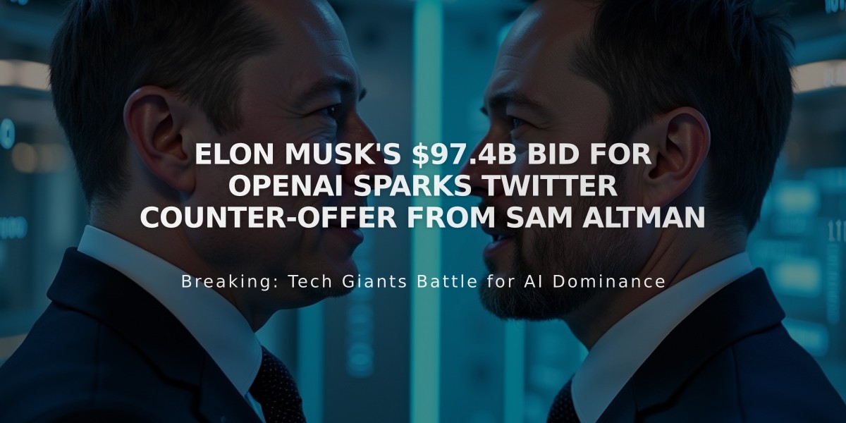 Elon Musk's $97.4B Bid for OpenAI Sparks Twitter Counter-Offer from Sam Altman