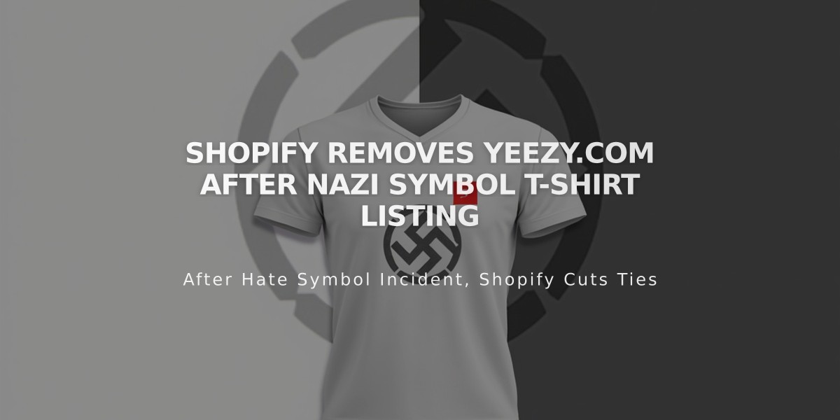 Shopify Removes Yeezy.com After Nazi Symbol T-Shirt Listing