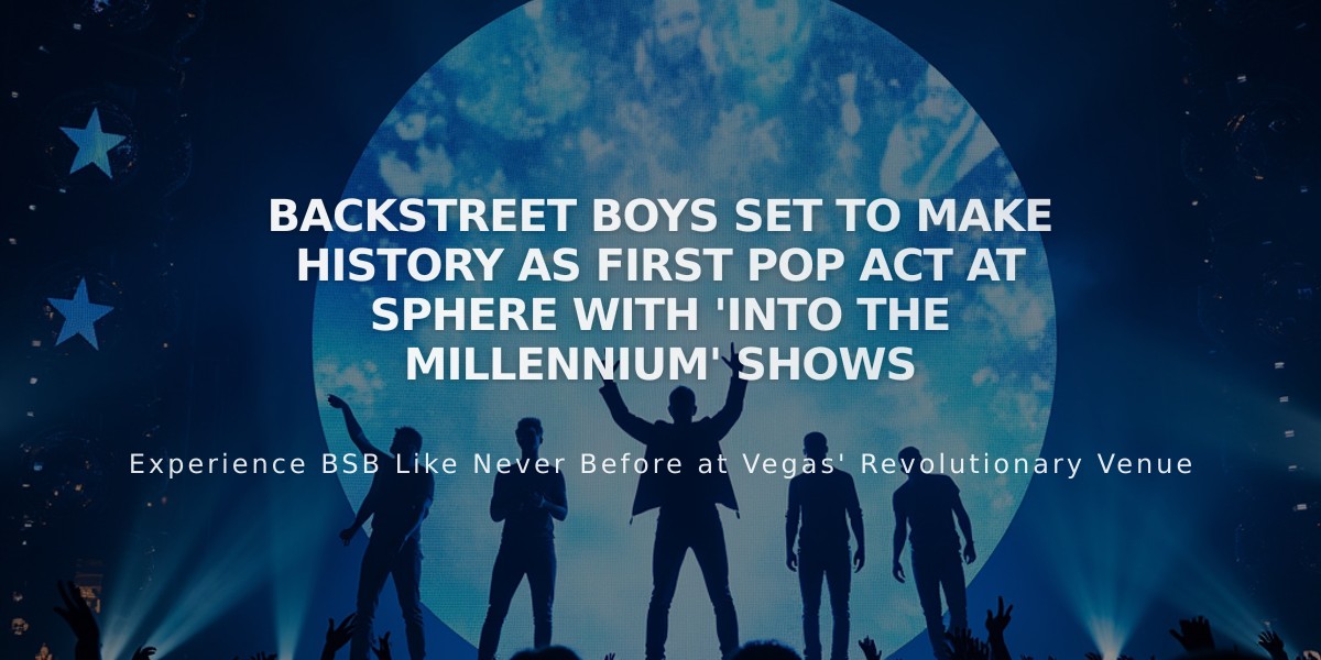 Backstreet Boys Set to Make History as First Pop Act at Sphere with 'Into the Millennium' Shows