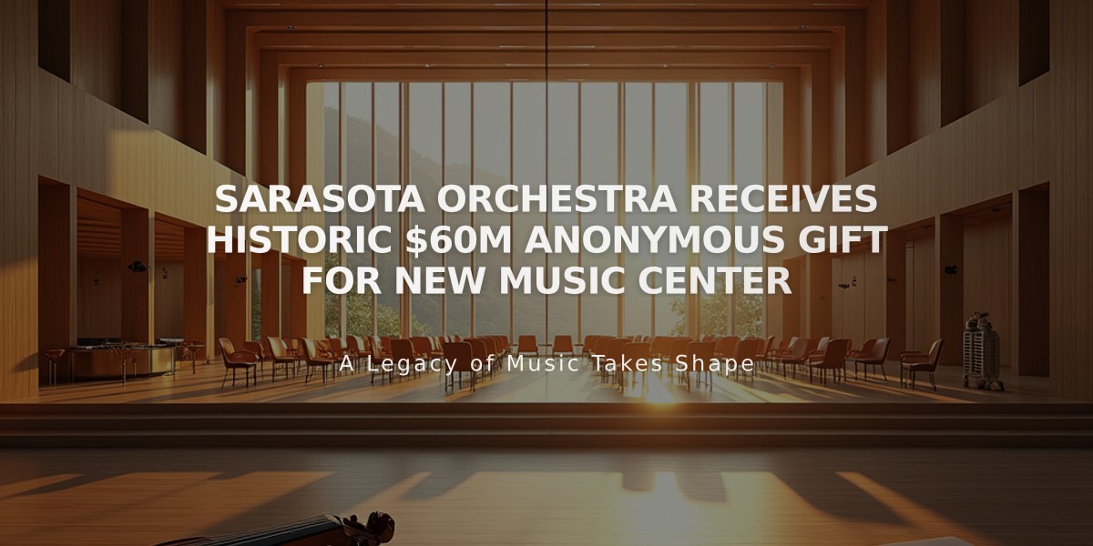 Sarasota Orchestra Receives Historic $60M Anonymous Gift for New Music Center