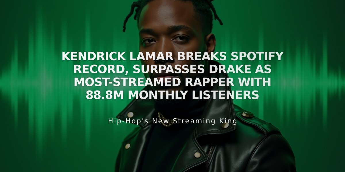 Kendrick Lamar Breaks Spotify Record, Surpasses Drake as Most-Streamed Rapper with 88.8M Monthly Listeners