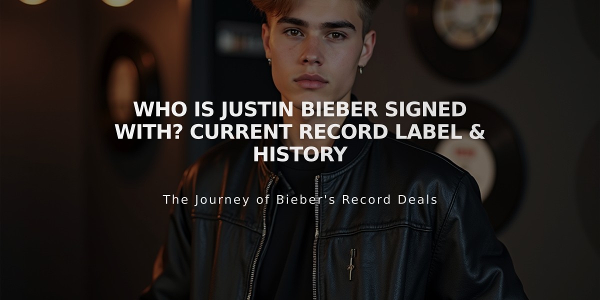 Who Is Justin Bieber Signed With? Current Record Label & History