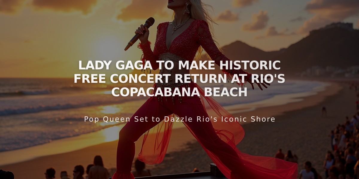 Lady Gaga to Make Historic Free Concert Return at Rio's Copacabana Beach