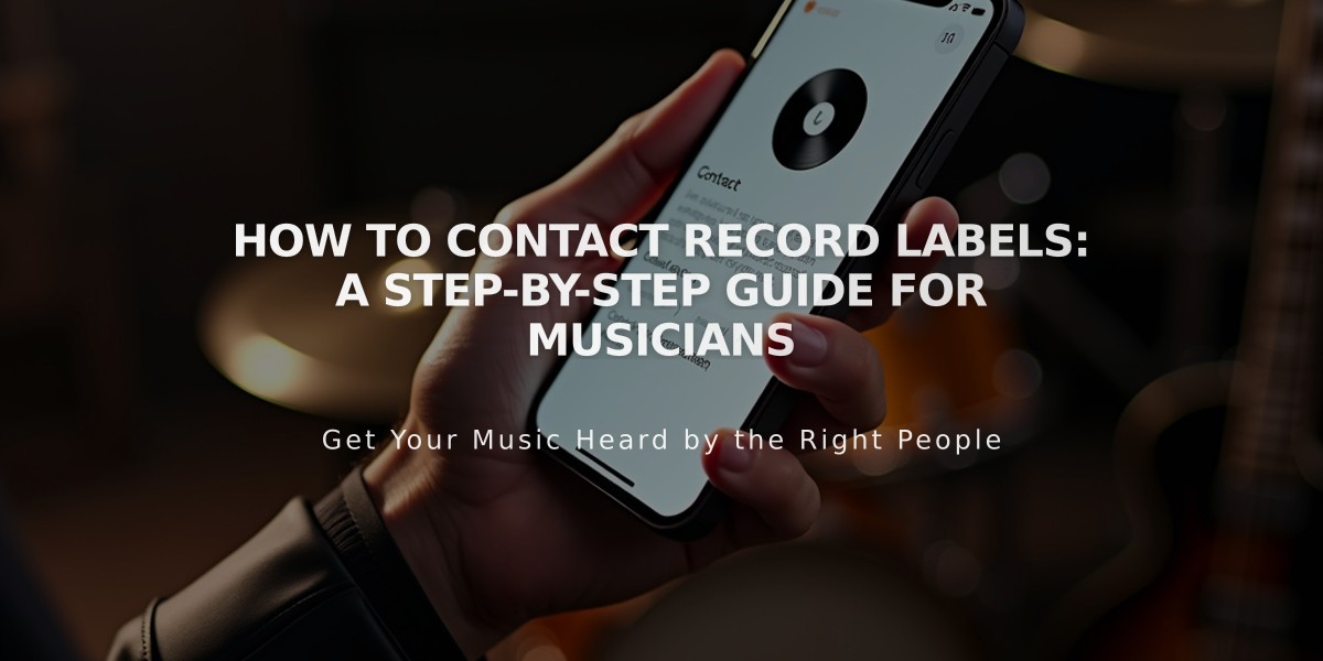 How to Contact Record Labels: A Step-by-Step Guide for Musicians