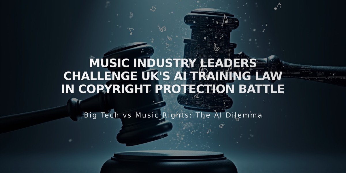 Music Industry Leaders Challenge UK's AI Training Law in Copyright Protection Battle