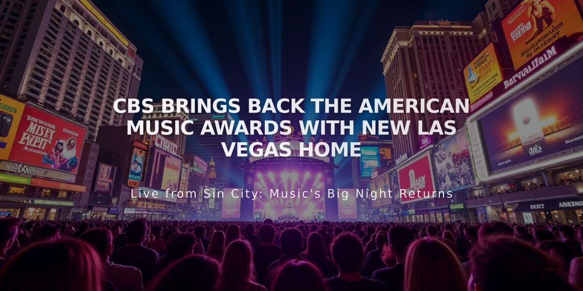 CBS Brings Back the American Music Awards with New Las Vegas Home