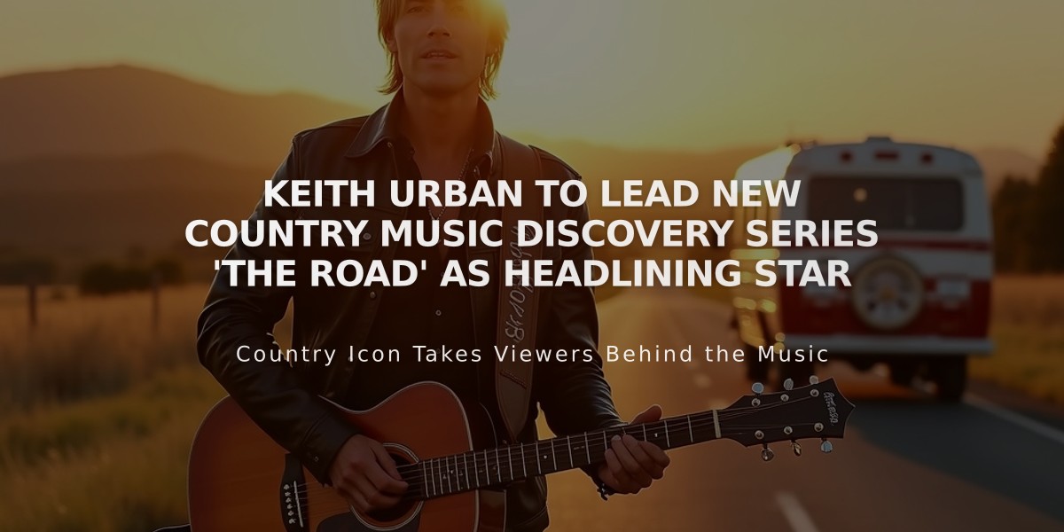 Keith Urban to Lead New Country Music Discovery Series 'The Road' as Headlining Star