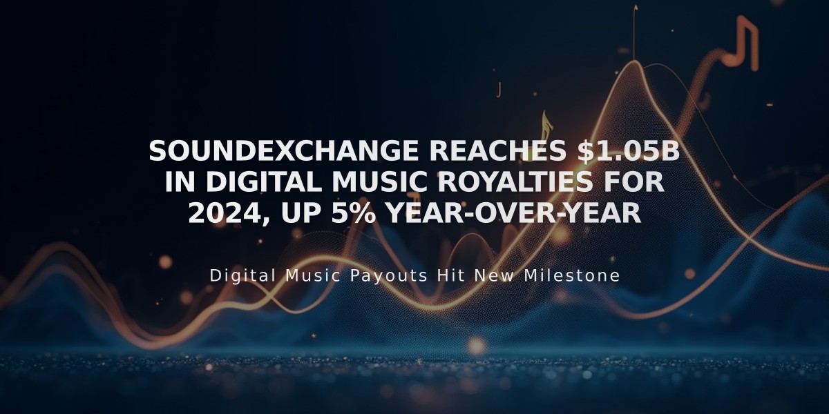 SoundExchange Reaches $1.05B in Digital Music Royalties for 2024, Up 5% Year-Over-Year