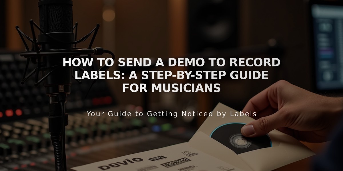 How to Send a Demo to Record Labels: A Step-by-Step Guide for Musicians