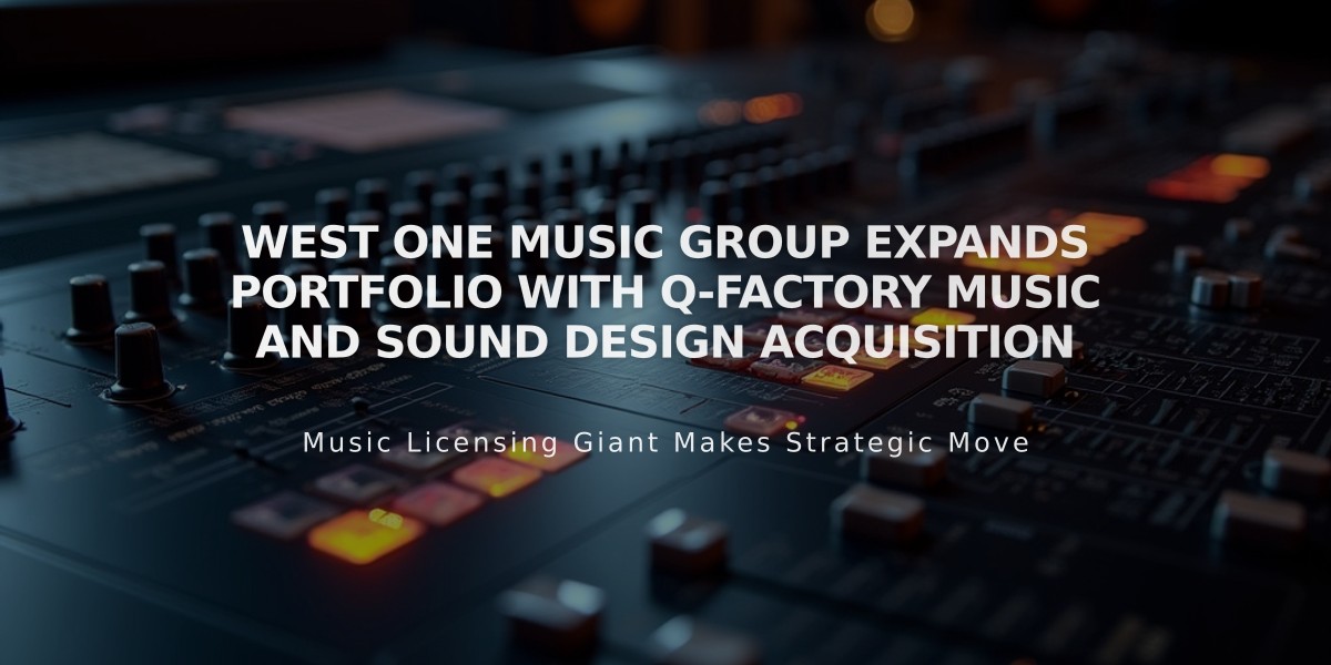 West One Music Group Expands Portfolio with Q-Factory Music and Sound Design Acquisition