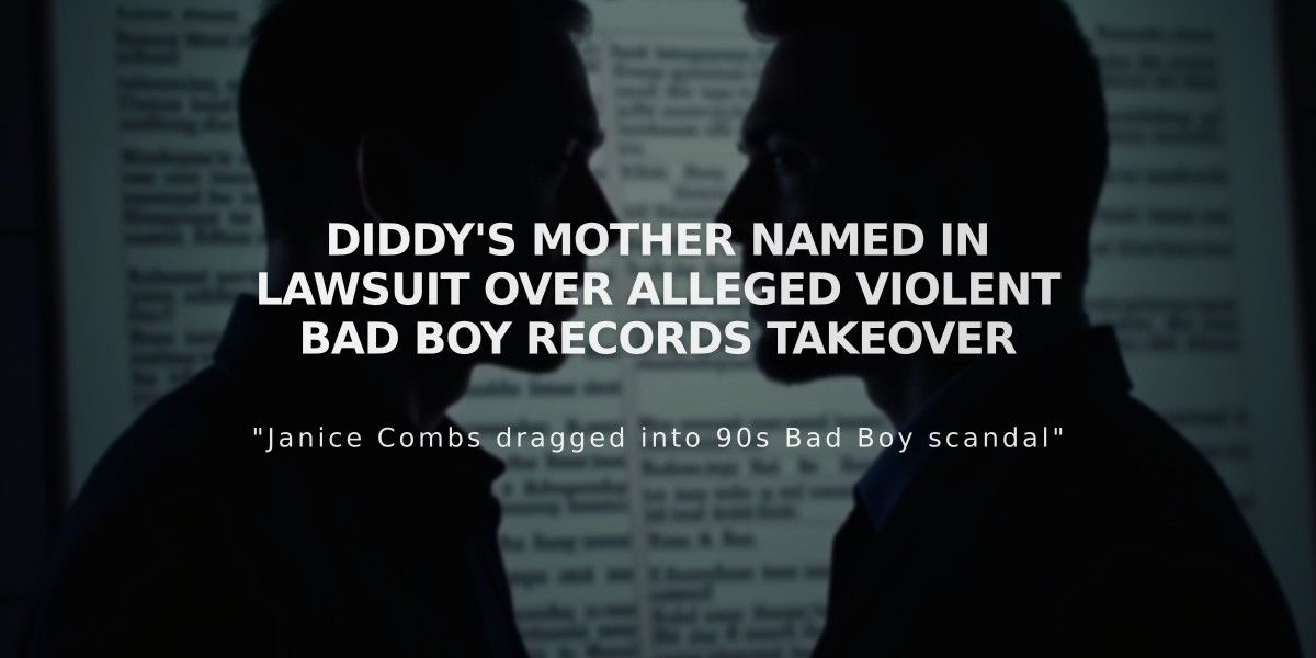 Diddy's Mother Named in Lawsuit Over Alleged Violent Bad Boy Records Takeover