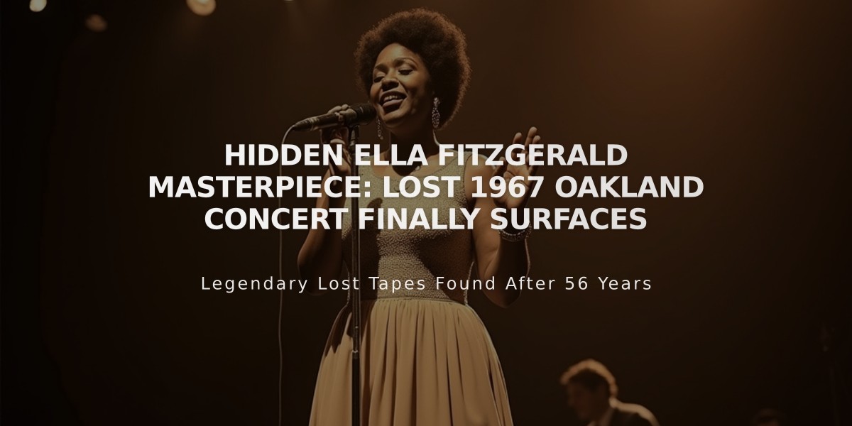 Hidden Ella Fitzgerald Masterpiece: Lost 1967 Oakland Concert Finally Surfaces