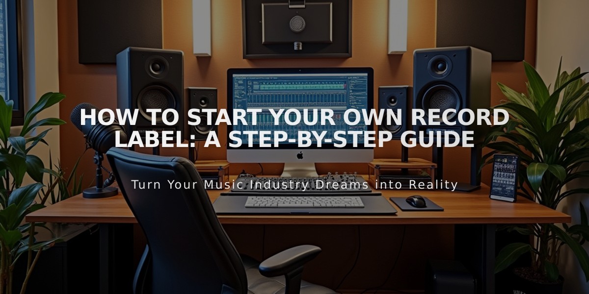 How to Start Your Own Record Label: A Step-by-Step Guide