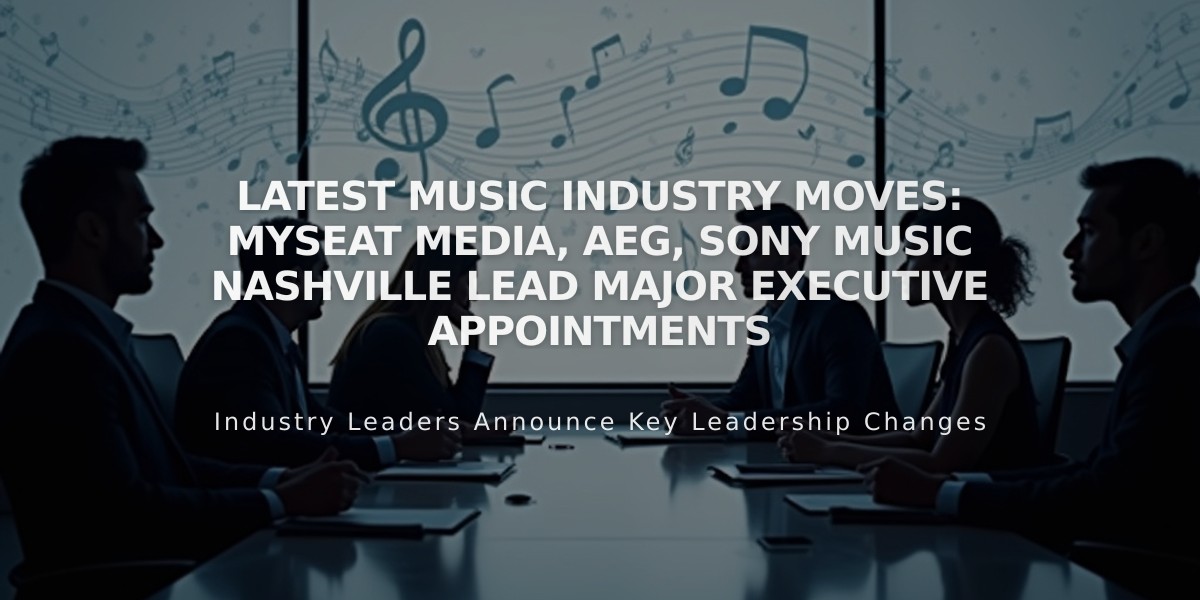 Latest Music Industry Moves: MySeat Media, AEG, Sony Music Nashville Lead Major Executive Appointments