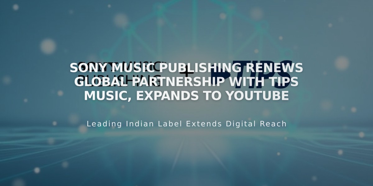 Sony Music Publishing Renews Global Partnership with TIPS Music, Expands to YouTube