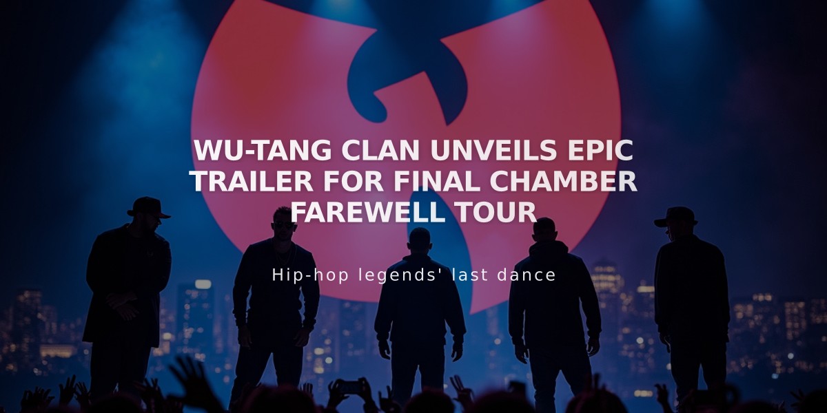 Wu-Tang Clan Unveils Epic Trailer for Final Chamber Farewell Tour