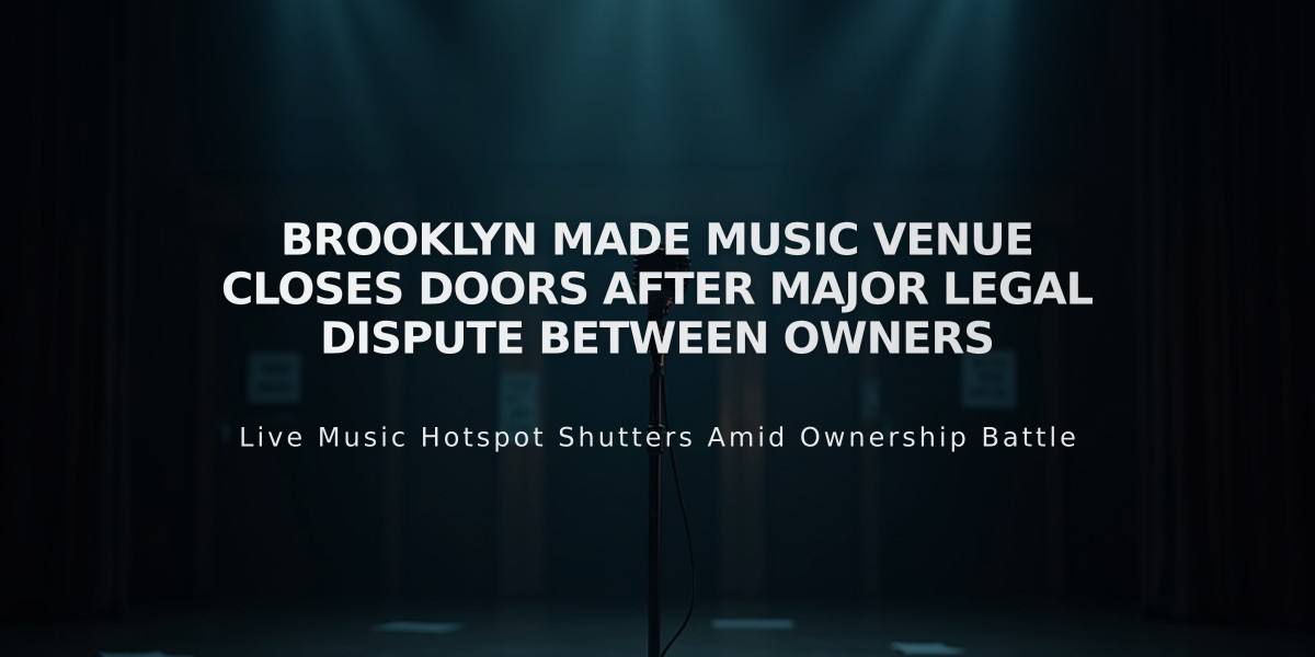 Brooklyn Made Music Venue Closes Doors After Major Legal Dispute Between Owners