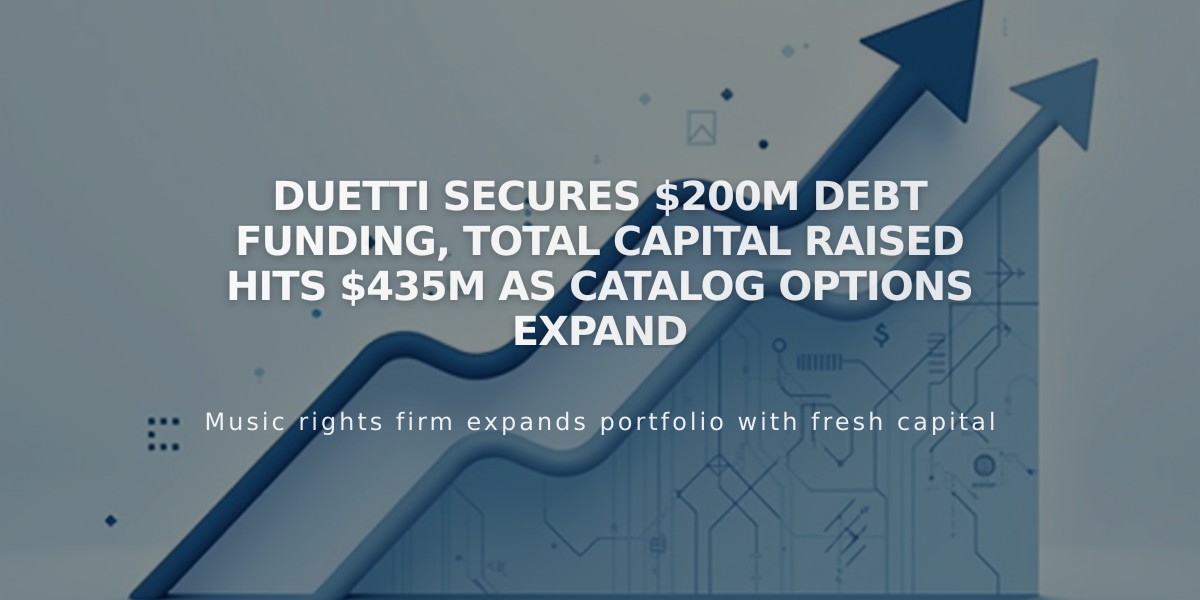 Duetti Secures $200M Debt Funding, Total Capital Raised Hits $435M as Catalog Options Expand