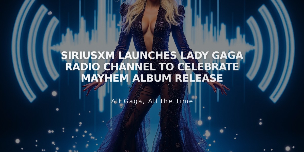 SiriusXM Launches Lady Gaga Radio Channel to Celebrate MAYHEM Album Release