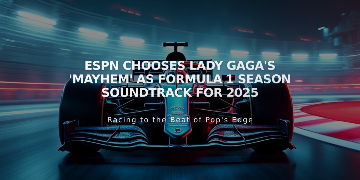 ESPN Chooses Lady Gaga's 'MAYHEM' as Formula 1 Season Soundtrack for 2025