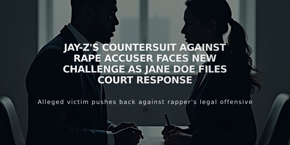 Jay-Z's Countersuit Against Rape Accuser Faces New Challenge as Jane Doe Files Court Response