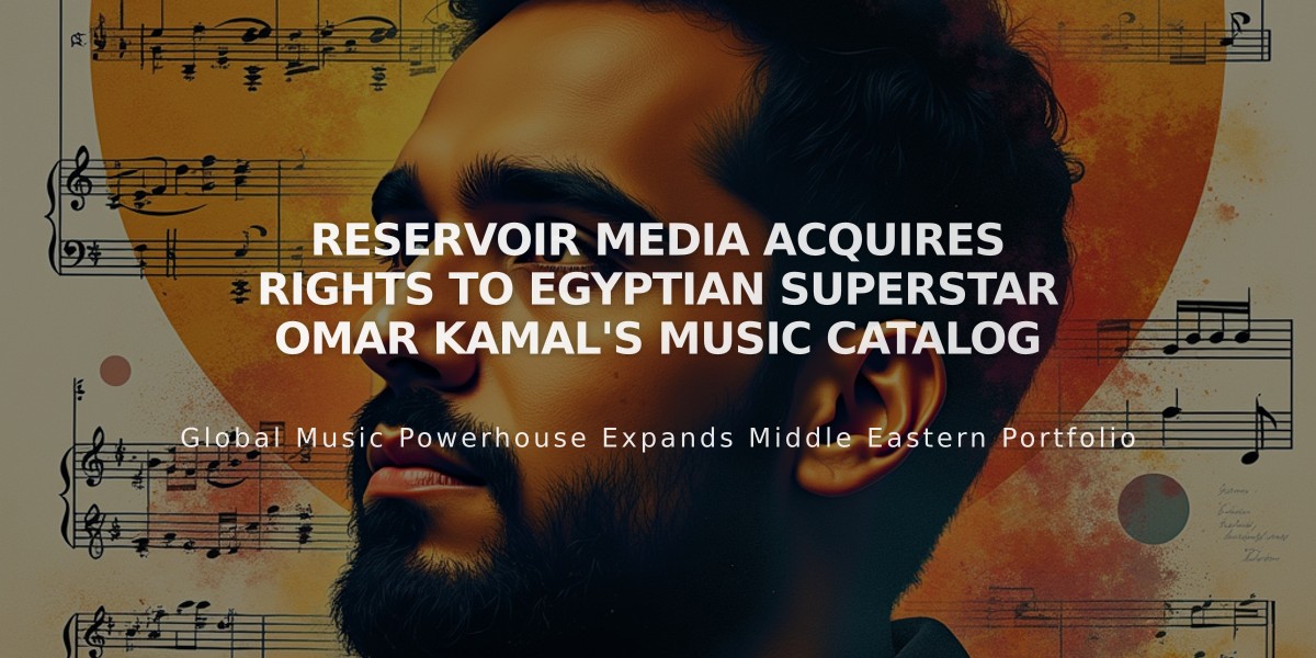 Reservoir Media Acquires Rights to Egyptian Superstar Omar Kamal's Music Catalog